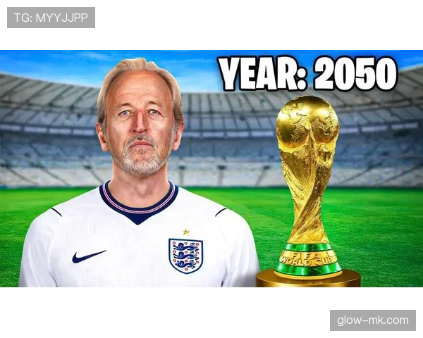 英格兰2026世界杯能否打破56年冠军荒 三狮军团黄金一代的终极考验